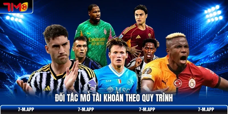 Đối tác mở tài khoản theo quy trình
