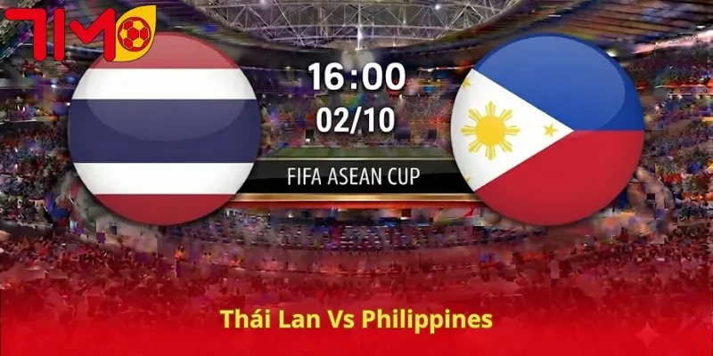 Thái Lan vs Philippines